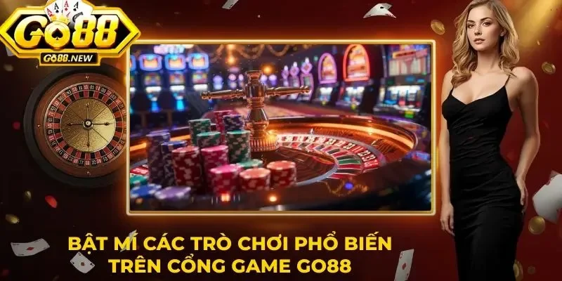 Những game online nổi bật ăn khách nhất tại Go88